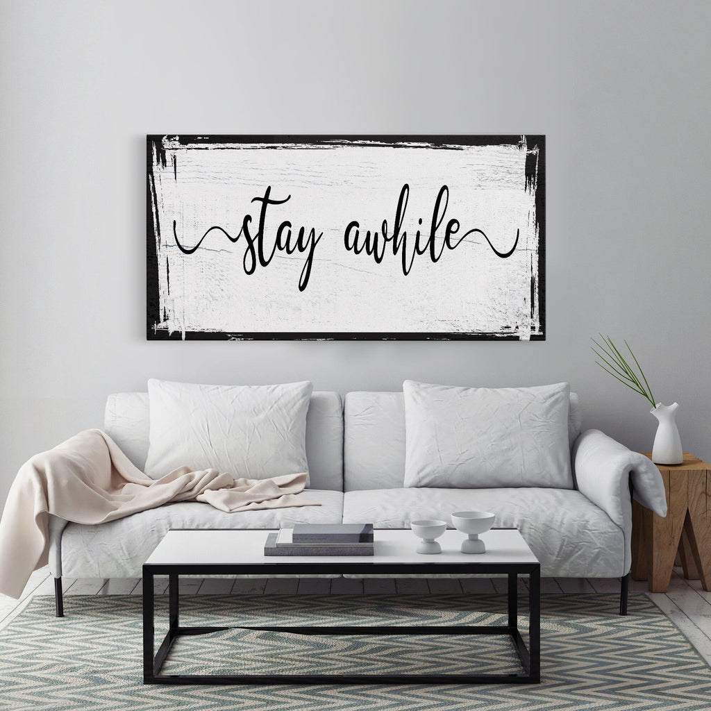 Stay awhile sign, Stay Awhile Canvas Print, Living Room Signs, Living room wall decor, Entryway Wood sign, wooden signs, Mothers Day gifts